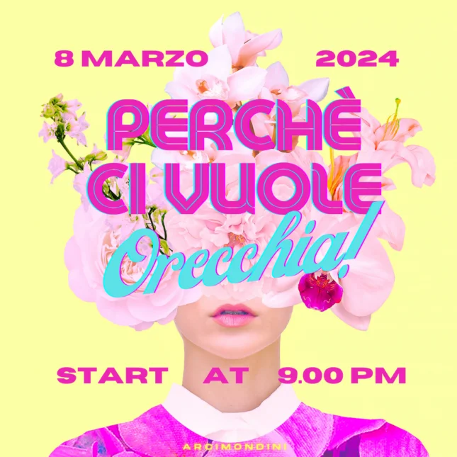 PERCHE’ CI VUOLE ORECCHIA!