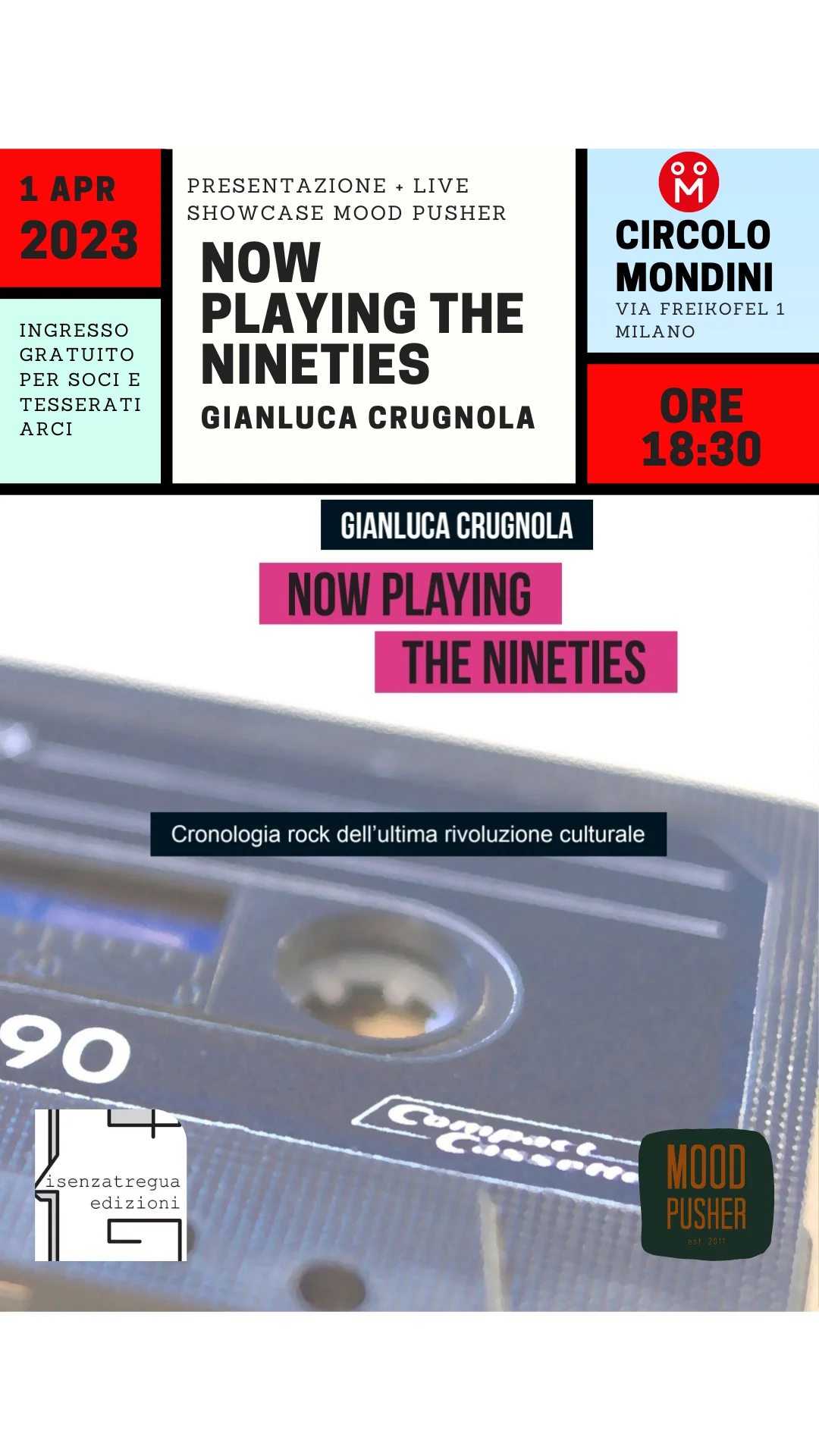 NOW PLAYING THE NINETIES – Presentazione+Live Showcase